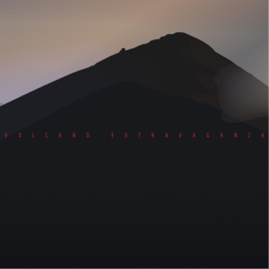 Volcano Extravaganza - Single
