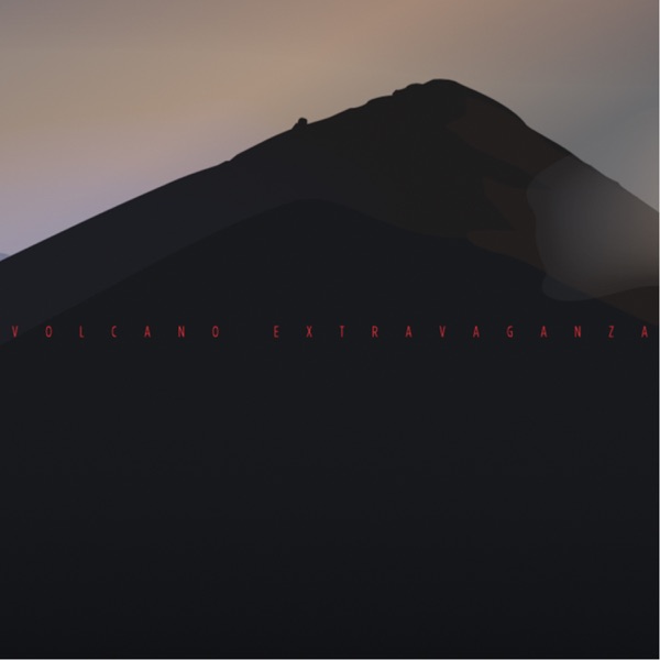 Volcano Extravaganza - Single