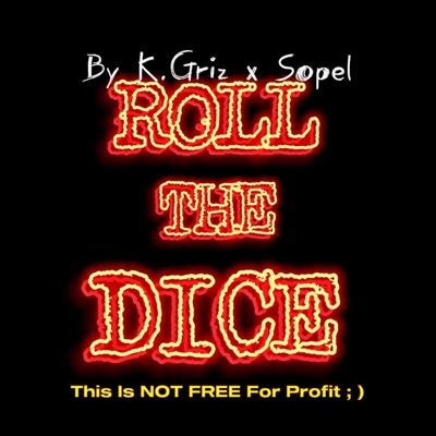 Roll The Dice (feat. Sopel) - Single