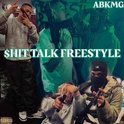 $hit Talk Freestyle - Single