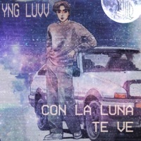 Con La Luna Te Ve (feat. Patrick Schmitt) - Single - YNG LUVV