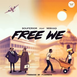 Free We (feat. Mishad) Souferior