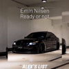 Emin Nilsen - Ready Or Not artwork