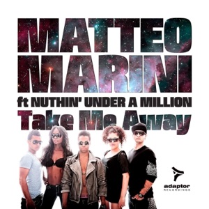 Take Me Away (feat. Nuthin' Under a Million) [Remixes]