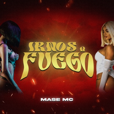 Irnos a Fuego - Single