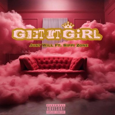 Get It Girl (feat. Sippizone) - Single