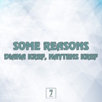 Some Reasons - Single - Diana KreF & NayTens KreF