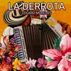 La Derrota - Single