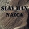 NAZCA (feat. Underground Audio) - Slav Man lyrics