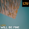 Will Be Fine - Single