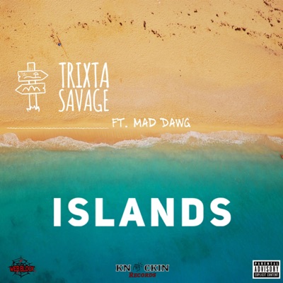 Islands (feat. MadDawg BLS) - Single