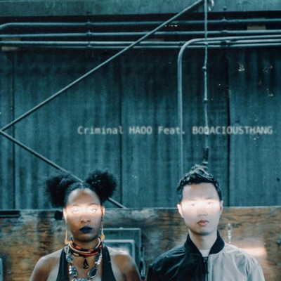 Criminal (feat. BodaciousThang) - Single