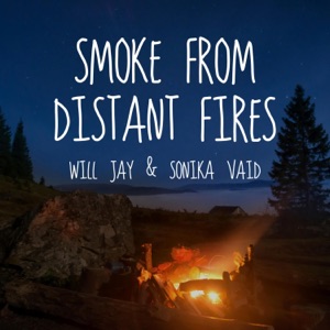 Smoke from Distant Fires - Single