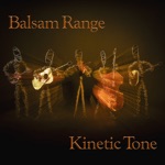 Balsam Range - Evergreen