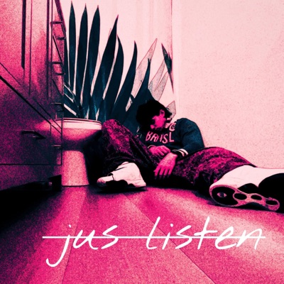 Jus Talkin, Listen - Single