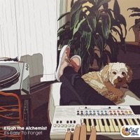 It's Easy To Forget - Single - Elijah the Alchemist