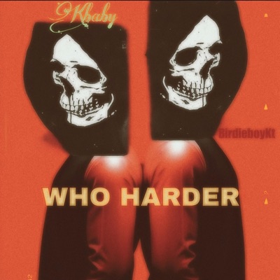 Who Harder (feat. BabyServant) - Single