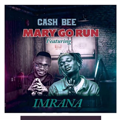 Mary Go Run (feat. Imrana) - Single