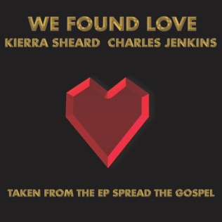 Kierra Sheard We Found Love