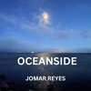 Oceanside - Jomar Reyes