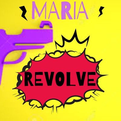 Maria Revolve - Single