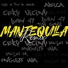 Mantequilla ((Remix)) [feat. Yaisel LM, Tivi Gunz, Onguito Wa & Aleica] - Single