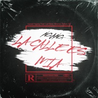 La Calle Es Mia (feat. $horee, Lad Beet & Reyes AR) - Single - Aazael Ngang