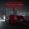 No Fara Mini - Single (feat. Racha Kill) - Single