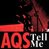 Tell Me - Single - AQS