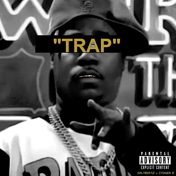 TRAP (feat. Stoner B)