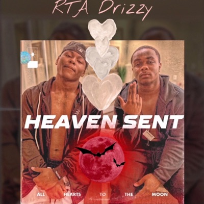 Heaven Sent (feat. Ray Honcho) - Single