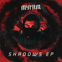 Shadows EP - MYTHM
