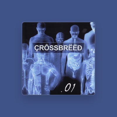 Listen to Crossbreed, watch music videos, read bio, see tour dates & more!