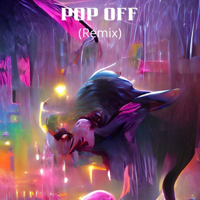 Pop Off (feat. Lil Woodie Wood) [Remix] - Single