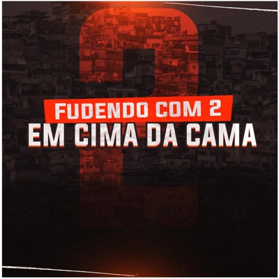 Fudendo Com 2 em Cima da Cama - Single