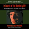 In Search of the Warrior Spirit, Fourth Edition: Teaching Awareness Disciplines to the Green Berets (Unabridged) - Richard Strozzi-Heckler & George Leonard - introduction
