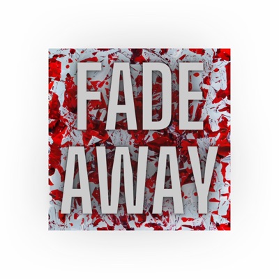 Fade Away - Single
