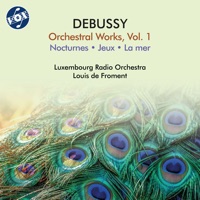 Debussy: Orchestral Works, Vol. 1 - Luxembourg Radio Orchestra & Louis de Froment