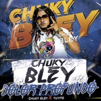 Dolor Profundo (feat. Yuyito) - Single - Chuky Bley