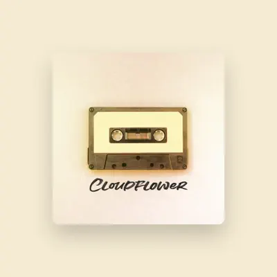 Listen to cloudflower, watch music videos, read bio, see tour dates & more!
