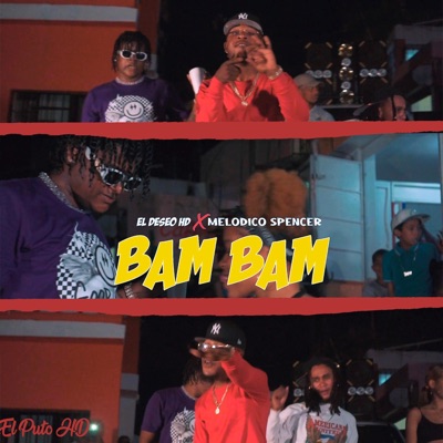 Bam Bam (feat. Melodico Spencer) - Single