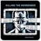 Killing the Messenger - David Rovics lyrics