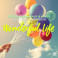Wonderful Life (feat. Pearl Andersson) [Remixes] - Stefan Gruenwald & Lookee