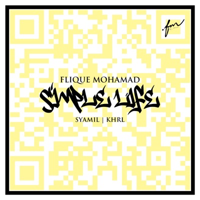 Simple Life (feat. Syamil & KHRL) [Remastered] [Remastered] - Single