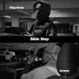 Slide Step (feat. Jerome) King Grazy