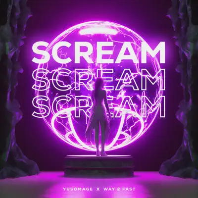 Listen to Scream (Techno Version) - Single by Yusomage & Way 2 Fast