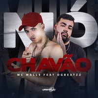 Mó Chavão (feat. OgBeatz) - Single - MC Malle