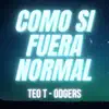 Como Si Fuera Normal