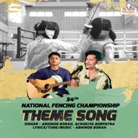 National Fencing Championship Theme Song - Single - Abhinob Borah & Achurjya Borpatra