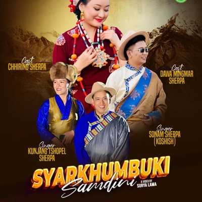 Syarkhubuki samdini (feat. Kunjang Tshopel, chhiring & dawa mingmer) - Single